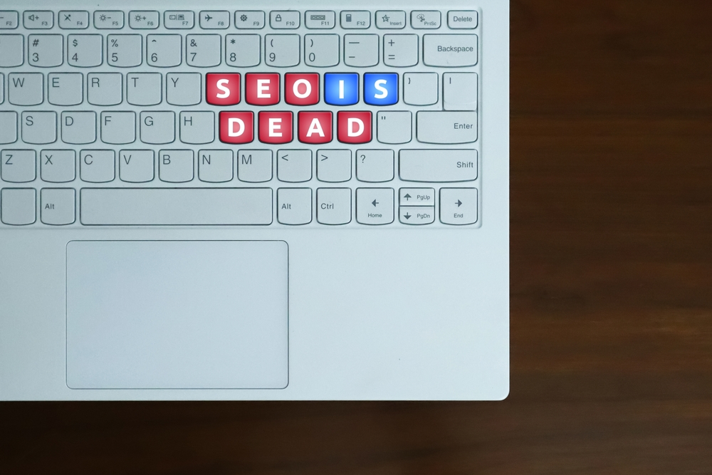 SEO is Dead written on laptop keyboard